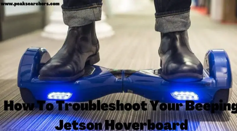How To Troubleshoot Your Beeping Jetson Hoverboard