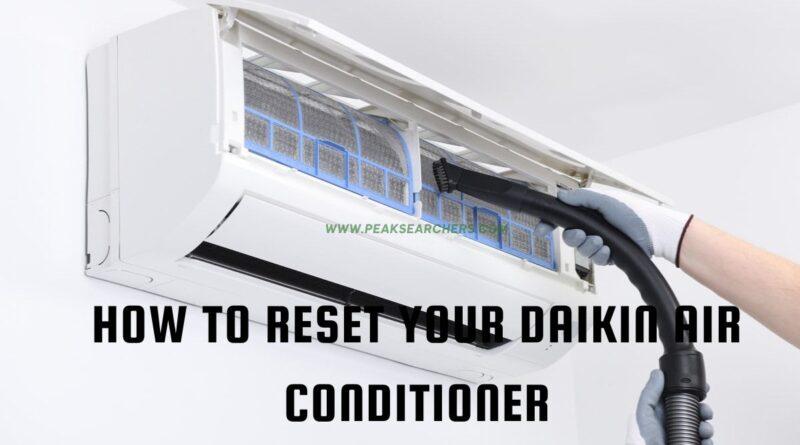 how to reset your daikin ac
