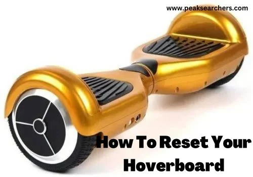 How To Reset Your Hoverboard