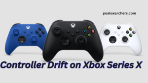 Controller Drift on Xbox Series X