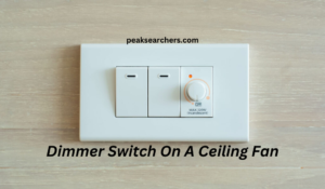 Dimmer Switch On A Ceiling Fan