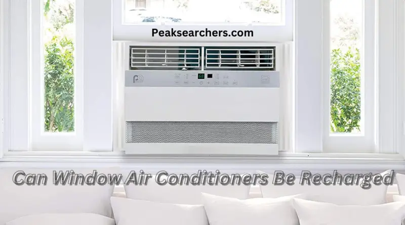 Can Window Air Conditioners Be Recharged