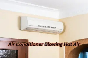 Air Conditioner Blowing Hot Air