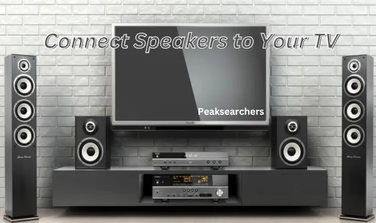 Connect Speakers to Your TV