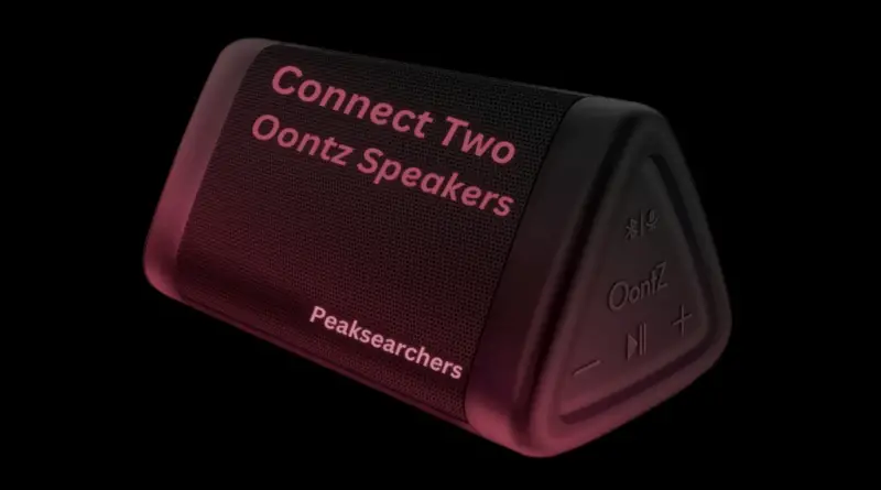 Connect Two Oontz Speakers