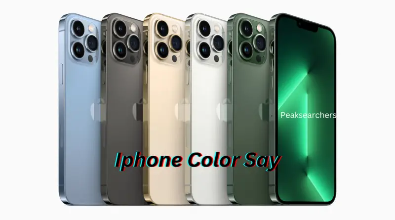 Iphone Color Say