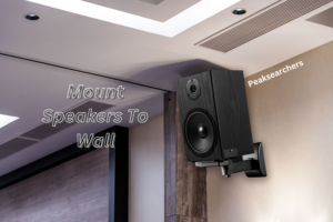 Mount Speakers To Wall