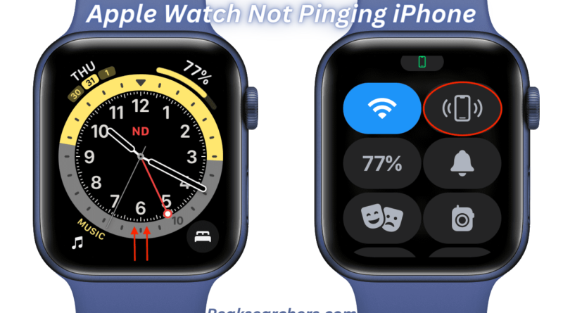 Apple Watch Not Pinging iPhone