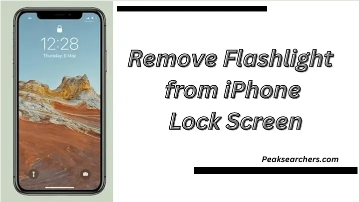 Remove Flashlight from iPhone Lock Screen