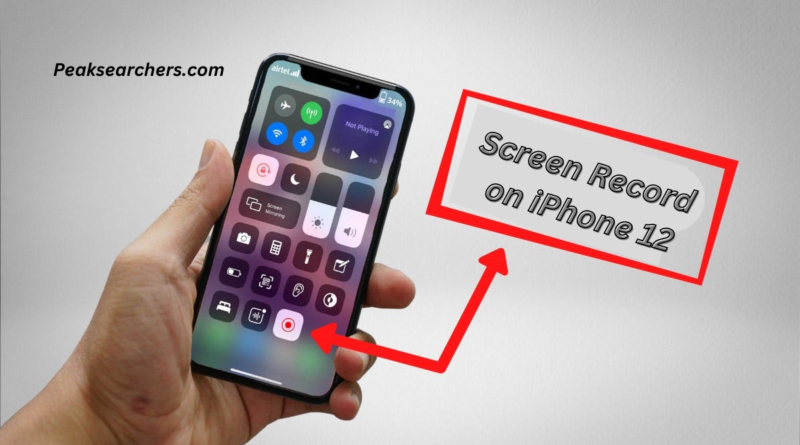 Screen Record on iPhone 12
