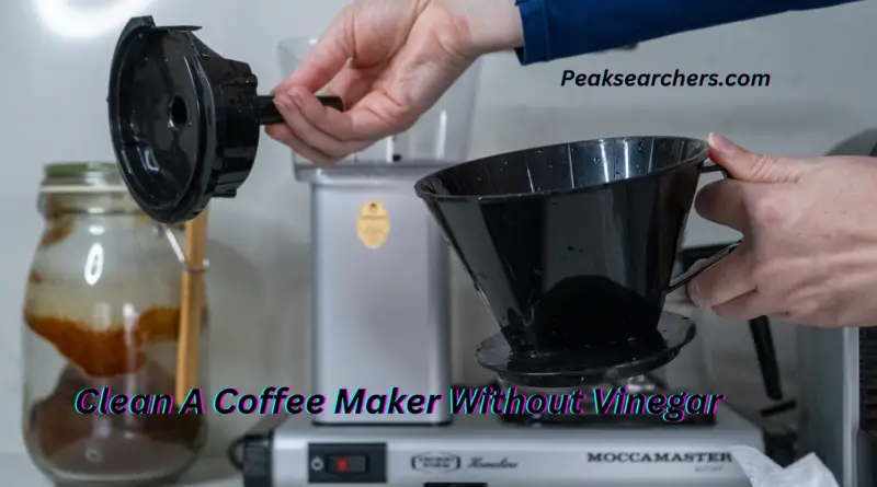 Clean A Coffee Maker Without Vinegar