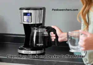 Clean Your Black and Decker Coffee Maker